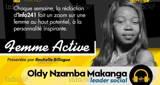 Femme active #13 avec Oldy Nzamba Makanga, leader associatif