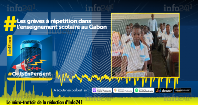 #CkilsEnPensent : Les grèves à répétition du secteur éducatif gabonais
