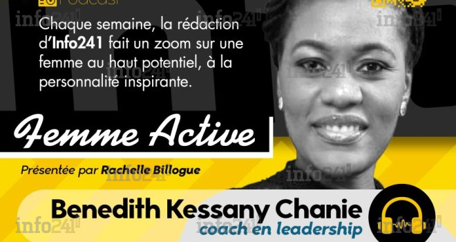 Femme active #6 avec Benedith Kessany Chanie